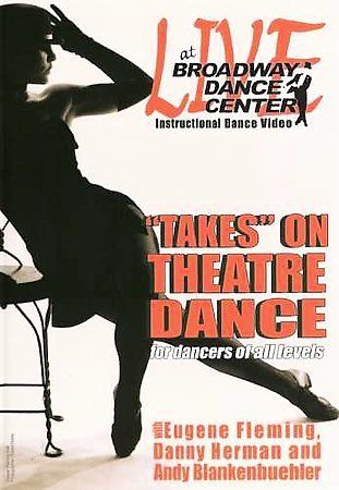 BROADWAY DANCE CENTER:TAKES ON THEATE