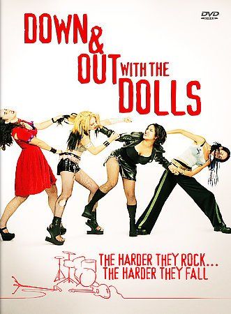 DOWN & OUT WITH THE DOLLS
