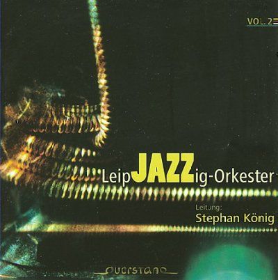 LEIPJAZZIG ORCHESTER II