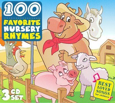 100 FAVORITE NURSERY RHYMES