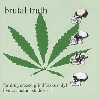 FOR DRUG CRAZED GRINDFREAKS ONLY