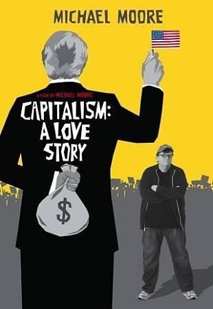 CAPITALISM:A LOVE STORY