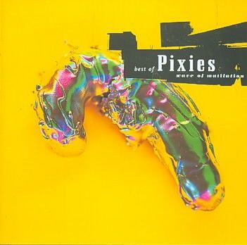 BEST OF PIXIES:WAVE OF MUTILATION