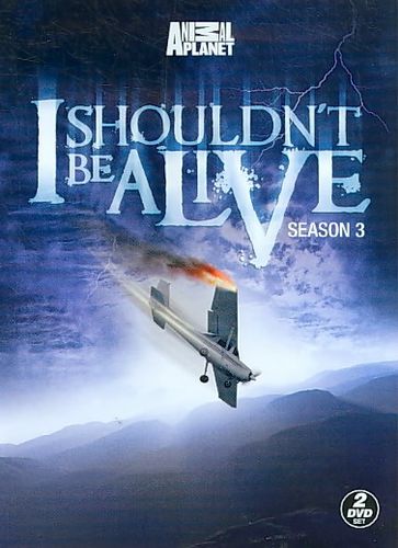 I SHOULDNT BE ALIVE-SEASON 3 (DVD/2 DISC)