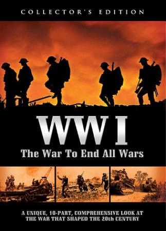WWI:WAR TO END ALL WARS