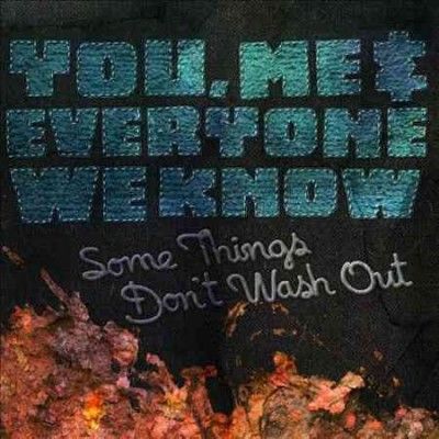 SOME THINGS DON'T WASH OUT