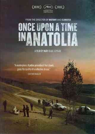 ONCE UPON A TIME IN ANATOLIA