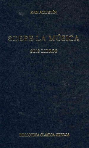 Sobre la musica / About the Music (SPANISH) (Bibiolteca clasica Gredos)
