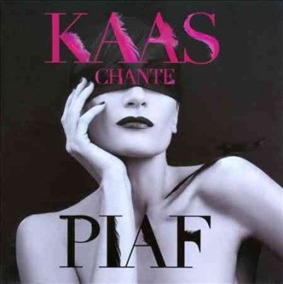 KAAS SINGS PIAF