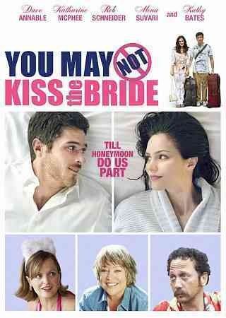 YOU MAY NOT KISS THE BRIDE