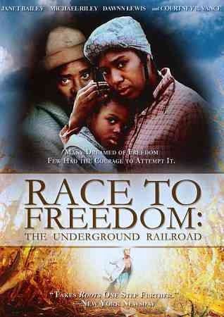 RACE TO FREEDOM:UNDERGROUND RAILROAD