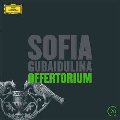 20C:GUBAIDULINA OFFERTORIUM