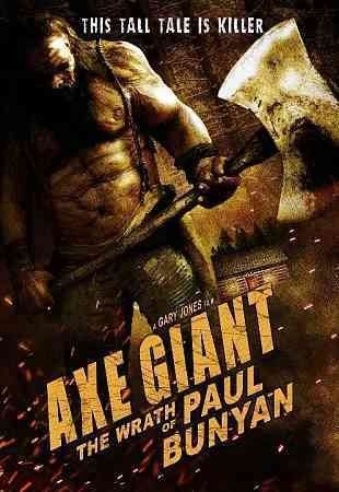 AXE GIANT:THE WRATH OF PAUL BU