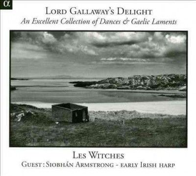 LORD GALLAWAY'S DELIGHT:EXCELLENT COL