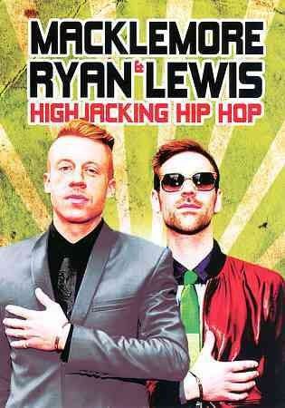 MACKLEMORE & RYAN LEWIS:HIGHJACKING H