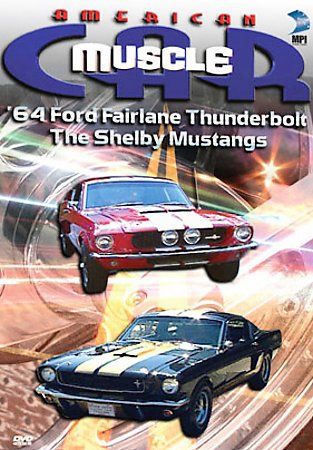 AMERICAN MUSCLE CAR-64 FORD FAIRL THUNDERB/SHEL MUSTANG (DVD)american 